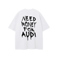 Audi,Need Money For