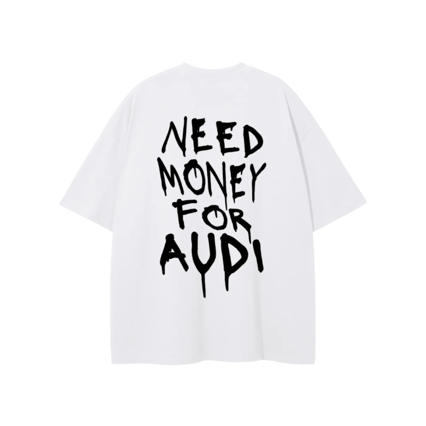 Audi,Need Money For