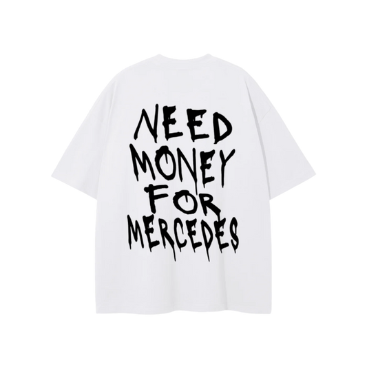 Mercedes,Need Money For
